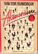 SUWOROW, Wiktor - AKWARIUM [Editions Spotkania 1991]