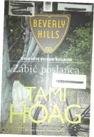 Zabić posłańca Tami Hoag , idealna