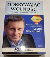 Odkrywając wolność - Leszek Balcerowicz - Z AUTOGRAFEM AUTORA