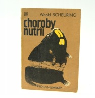 CHOROBY NUTRII Witold Scheuring