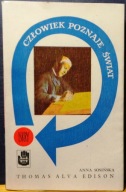 Thomas Alva EDISON, Anna SOSIŃSKA [Człowiek Poznaje Świat Iskry 1961]