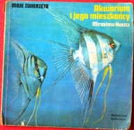 AKWARIUM I JEGO MIESZKAŃCY - Mirosław Huszcz