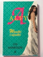 Lisi Harrison ALFY. WPADKI I UPADKI