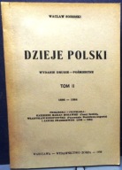 Dzieje Polski (Tom II 1696–1865. Pod jarzmem najeźdźców), Wacław SOBIESKI