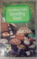Geraldene Holt's Travelling Food