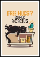A2 ŚMIESZNY PLAKAT Z CZARNYM KOTEM KOT, HUMOR, FREE HUGS? GO HUG A CACTUS