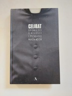 Celibat. Opowieści o miłości i pożądaniu Marcin Wójcik