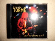 BERNIE TORME Are We There Yet ? (1991) CD I Wyd. 1991 UK MINT RARE