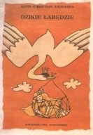 Dzikie łabędzie słowik H. Ch Andersen