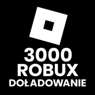 ROBLOX 3000 ROBUX | DOŁADOWANIE NA TWOJE KONTO | ROBUXY | POLSKA