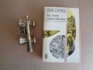 Żyć będę cudzą miłością Jean Cayrol