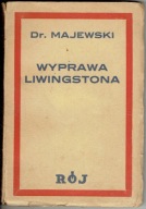 Dr. MAJEWSKI WYPRAWA LIVINGSTONA RÓJ 1935
