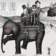 Dry land Bloodgroup CD - Folia Unikat