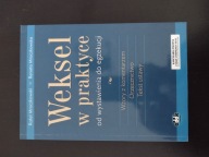 Weksel w praktyce od wystawienia do egzekucji Mroczkowski Mroczkowska