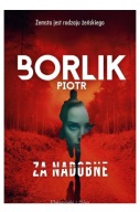 Za nadobne Piotr Borlik