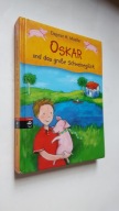OSKAR UND DAS GROSE SCHWEINEGLUCK - Mueller