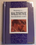 Rozmowy o małżeństwie Najciekawsze cytaty Exley