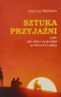 Sztuka przyjaźni Alan Loy McGinnis