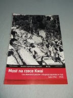 Batalie największej z wojen 21- Most na rzece Kwai