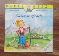 Zuzia w górach Liane Schneider Mądra mysz