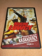 NOCNI ŁOWCY cz.2 -+ dodatek Kaskaderzy DVD Lektor