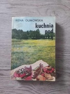Kuchnia pod chmurką - Irena Gumowska