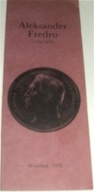 ALEKSANDER FREDRO (1793-1876) INFORMATOR WYSTAWY... Franciszka Sawicka