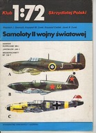 Klub 1:72 Skrzydlatej Polski Hawker Hurricane Mk. I, Me-109F, Jak-1
