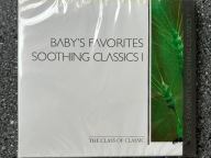 (CD) Baby's Favorites Soothing Classics I - seria The Class of Classic