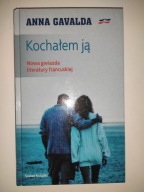 Kochałem ją Anna Gavalda