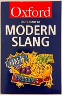 Dictionary of Modern Slang - John Simpson, John Ayto