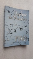 PTAKI - Daphne du Maurier