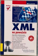 XML na poważnie - Krzysztof Gwiazda, Przemysław Kazienko