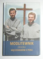 MODLITEWNIK CZCICIELI MĘCZENNIKÓW Z PERU