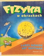 Fizyka w obrazkach - Larry Gonick