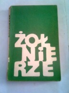 ŻOŁNIERZE - Jan Łysakowski