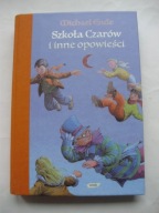 Szkoła Czarów i inne opowieści Michael Ende