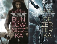 Mike Shepherd. Kris Longknife x 2. Dezerterka, Buntowniczka