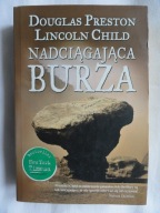 NADCIĄGAJĄCA BURZA Douglas Preston Lincoln Child