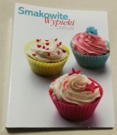 SMAKOWITE WYPIEKI PRZYSMAKI Z CAŁEGO ŚWIATA NA TWOIM STOLE SEGREGATOR