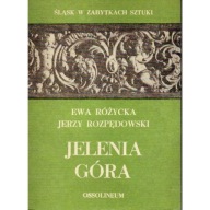 Jelenia Góra - Śląsk w zabytkach sztuki