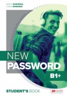 New Password B1+. Student's Book Lynda Edwards, Marta Rosińska