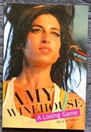 Amy Winehouse: A Losing Game - Mick O'Shea