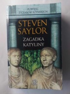 Zagadka Katyliny tom III Powieści z czasów rzymskich Steven Saylor