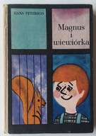 Magnus i wiewiórka - Hans Peterson