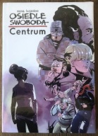 Osiedle Swoboda - Centrum - Nowy w Folii.