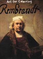 REMBRANDT VAN RIJN - KOLOROWANKA ARTYSTYCZNA z Wzorcami Obrazów