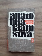 ANATOMIA KŁAMSTWA Tadeusz Kuta