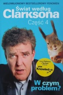 Świat według Clarksona część 4 W czym problem?