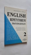 ENGLISH Repetytorium Tematyczno-Leksykalne 2 - Malgorzata Cieslak